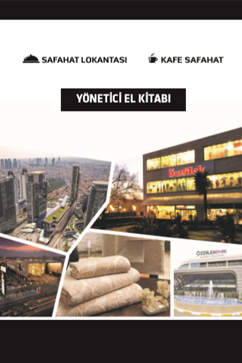 Safahat Lokantası, Kafe Safahat Yönetici El Kitabı 