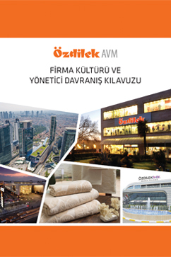 Özdilek AVM Firma Kültürü ve Yönetici Davranış Kılavuzu